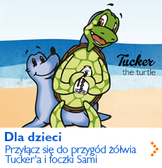 Dla dzieci - dołącz do przygód żółwia Tucker'a i foczki Sami